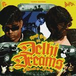 Delhi Dreams - Dox Song Download